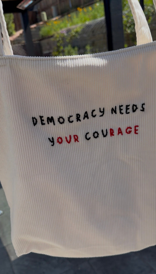 Democracy Needs Your Courage Bag