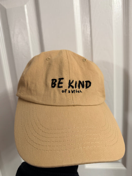 Be Kind... of a bitch