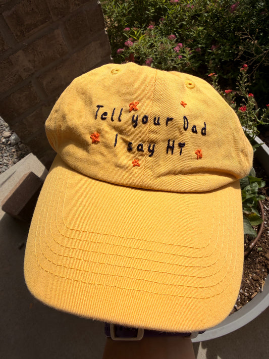 Tell Your Dad I Say Hi